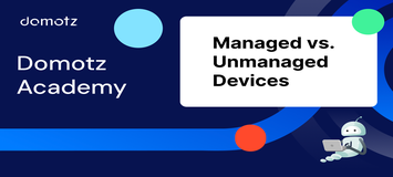 Managed vs. Unmanaged Devices with Domotz — tutorial thumbnail
