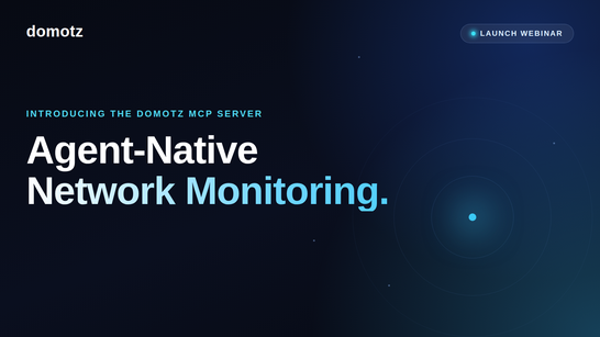 Introducing Agent-Native Network Monitoring with Domotz — webinar thumbnail